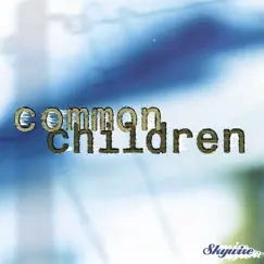 Skywire by Common Children album reviews, ratings, credits