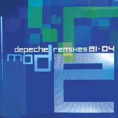 Remixes 81-04 by Depeche Mode album reviews, ratings, credits