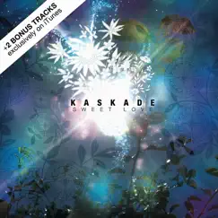 Sweet Love (Bonus Tracks) - EP by Kaskade album reviews, ratings, credits