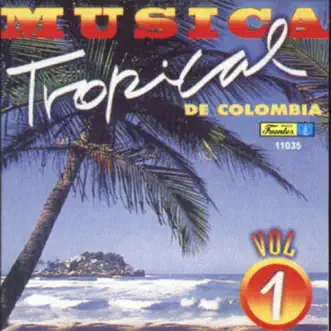 Musica Tropical de Colombia, Vol. 1 by Various Artists album download
