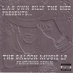 The Saloon Music LP Featuring Defari by LA's Own Billy The Kidd album reviews, ratings, credits