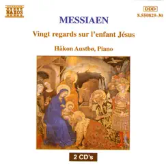 Messiaen: Vingt Regards Sur L'enfant Jesus by Håkon Austbø album reviews, ratings, credits