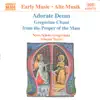 Adorate Deum: Gregorian Chant from the Proper of the Mass album lyrics, reviews, download