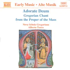 Adorate Deum: Gregorian Chant from the Proper of the Mass by Alberto Turco & Nova Schola Gregoriana album reviews, ratings, credits