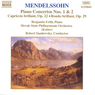 Mendelssohn: Piano Concertos Nos. 1 & 2 by Benjamin Frith, Robert Stankovsky & Slovak State Philharmonic Orchestra album download