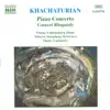 Khachaturian: Piano Concerto & Concert Rhapsody album lyrics, reviews, download