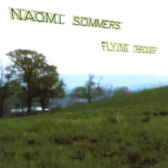 Flying Through by Naomi Sommers album reviews, ratings, credits