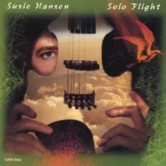 Solo Flight by Susie Hansen album reviews, ratings, credits