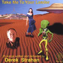 Take Me to Your Leader by Derek Strahan album reviews, ratings, credits