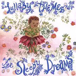 Lullaby Themes for Sleepy Dreams by Susie Tallman album reviews, ratings, credits