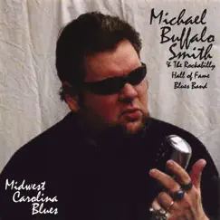 Midwest Carolina Blues by Michael Buffalo Smith album reviews, ratings, credits