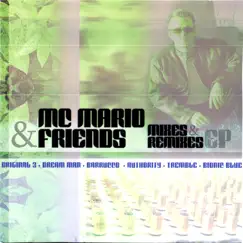 Mixes & Remixes by MC Mario & Friends album reviews, ratings, credits