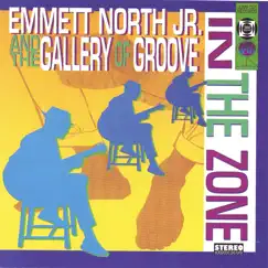 In the Zone by Emmett North Jr. album reviews, ratings, credits