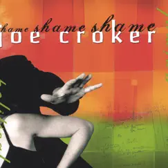 Shame Shame Shame by Joe Croker album reviews, ratings, credits