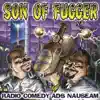 Son of Fugger: Radio Comedy Ads Nauseam album lyrics, reviews, download