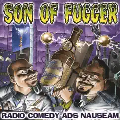 Son of Fugger: Radio Comedy Ads Nauseam by Friggen Comedy Network album reviews, ratings, credits