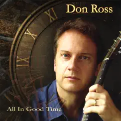 All In Good Time by Don Ross album reviews, ratings, credits