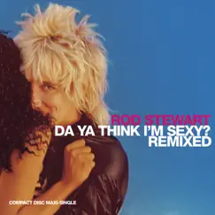 Da Ya Think I'm Sexy? (Peter's Body Dub) Song Lyrics