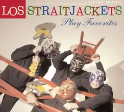 Play Favorites by Los Straitjackets album reviews, ratings, credits