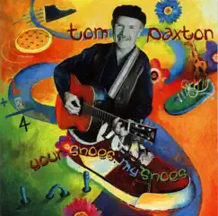 Your Shoes, My Shoes by Tom Paxton album reviews, ratings, credits