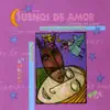Suenos de Amor album lyrics, reviews, download