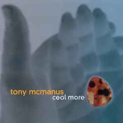 Ceol More by Tony McManus album reviews, ratings, credits