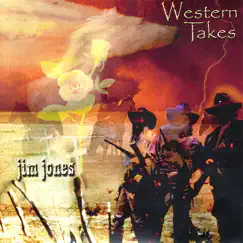 Western Takes by Jim Jones album reviews, ratings, credits