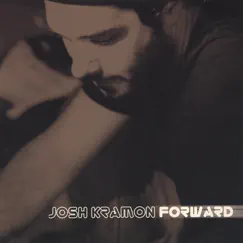Forward by Josh Kramon album reviews, ratings, credits