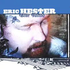 Blue Tattoo by Eric Hester album reviews, ratings, credits