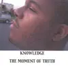 The Moment of Truth album lyrics, reviews, download