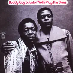 Buddy Guy & Junior Wells Play the Blues by Buddy Guy & Junior Wells album reviews, ratings, credits