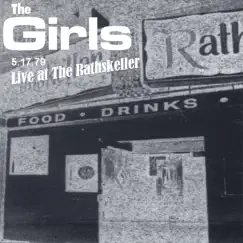 Live At the Rathskeller 5.17.1979 by The Girls album reviews, ratings, credits