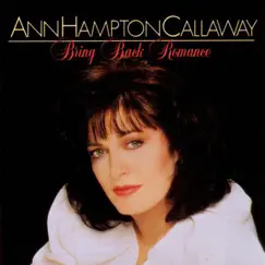 Bring Back Romance by Ann Hampton Callaway album reviews, ratings, credits
