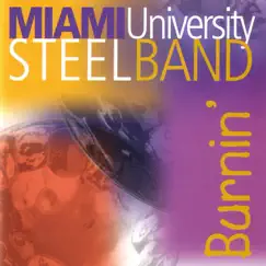 Burnin' by Miami University Steel Band album reviews, ratings, credits