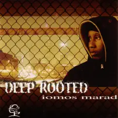 Deep Rooted by Iomos Marad album reviews, ratings, credits