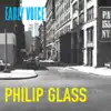 Glass: Early Voice album lyrics, reviews, download