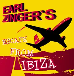 Escape from Ibiza - EP by Earl Zinger album reviews, ratings, credits