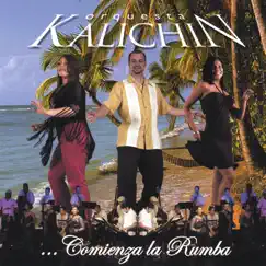 Comienza la Rumba by Orquesta Kalichin album reviews, ratings, credits