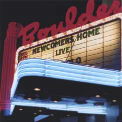 Live At the Boulder Theater by Newcomers Home album reviews, ratings, credits