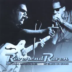 Live At Blues On Grand by Reverend Raven album reviews, ratings, credits