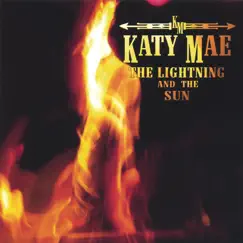 The Lightning and the Sun by Katy Mae album reviews, ratings, credits
