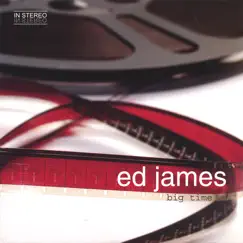 Big Time by Ed James album reviews, ratings, credits