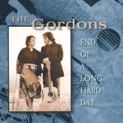 End of a Long Hard Day by The Gordons album reviews, ratings, credits