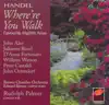 Handel: Where're You Walk (Favourite English Arias) album lyrics, reviews, download