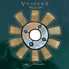 Vespers (Light Into Light) Song Lyrics