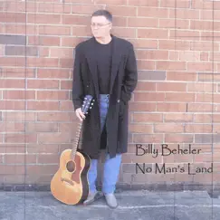 No Man's Land by Billy Beheler album reviews, ratings, credits