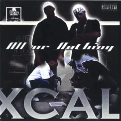 All or Nothing by X - Cal album reviews, ratings, credits