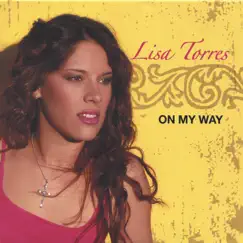 On My Way by Lisa Torres album reviews, ratings, credits