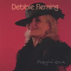 Steppin' Out by Debbie Fleming album reviews, ratings, credits
