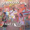 Democracy Now album lyrics, reviews, download